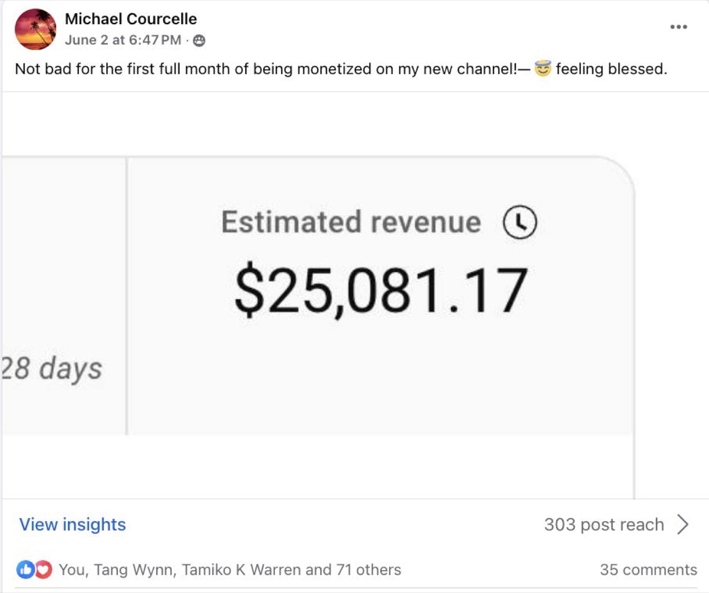 Michael Courcelle, $25,081.17 first full month after monetization
