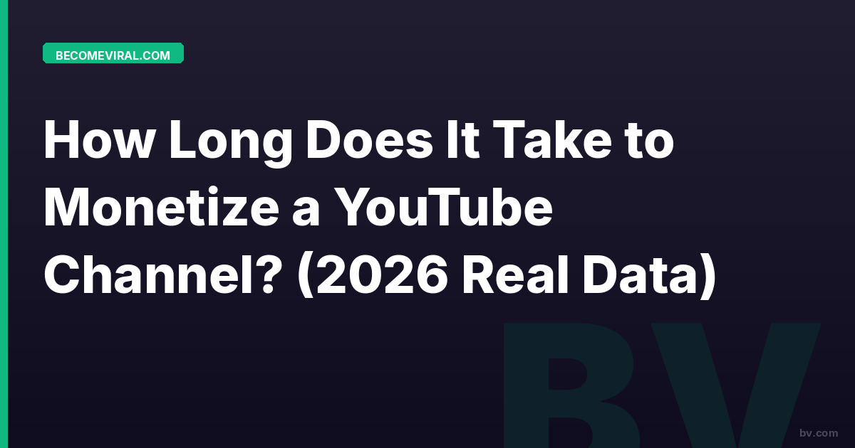 How Long Does It Take to Monetize a YouTube Channel? (2026 Real Data)