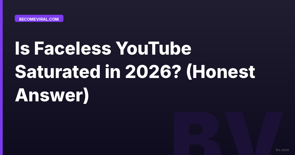 Is Faceless YouTube Saturated in 2026? (Honest Answer)