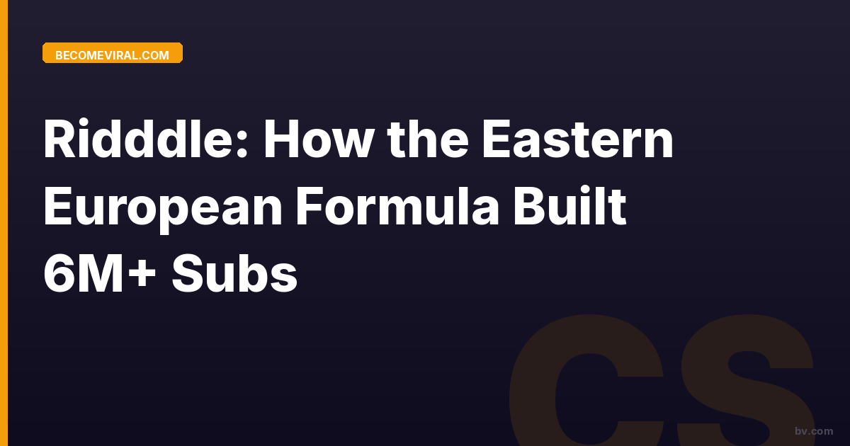 Ridddle: How the Anonymous Animation Formula Built 6M+ Subs