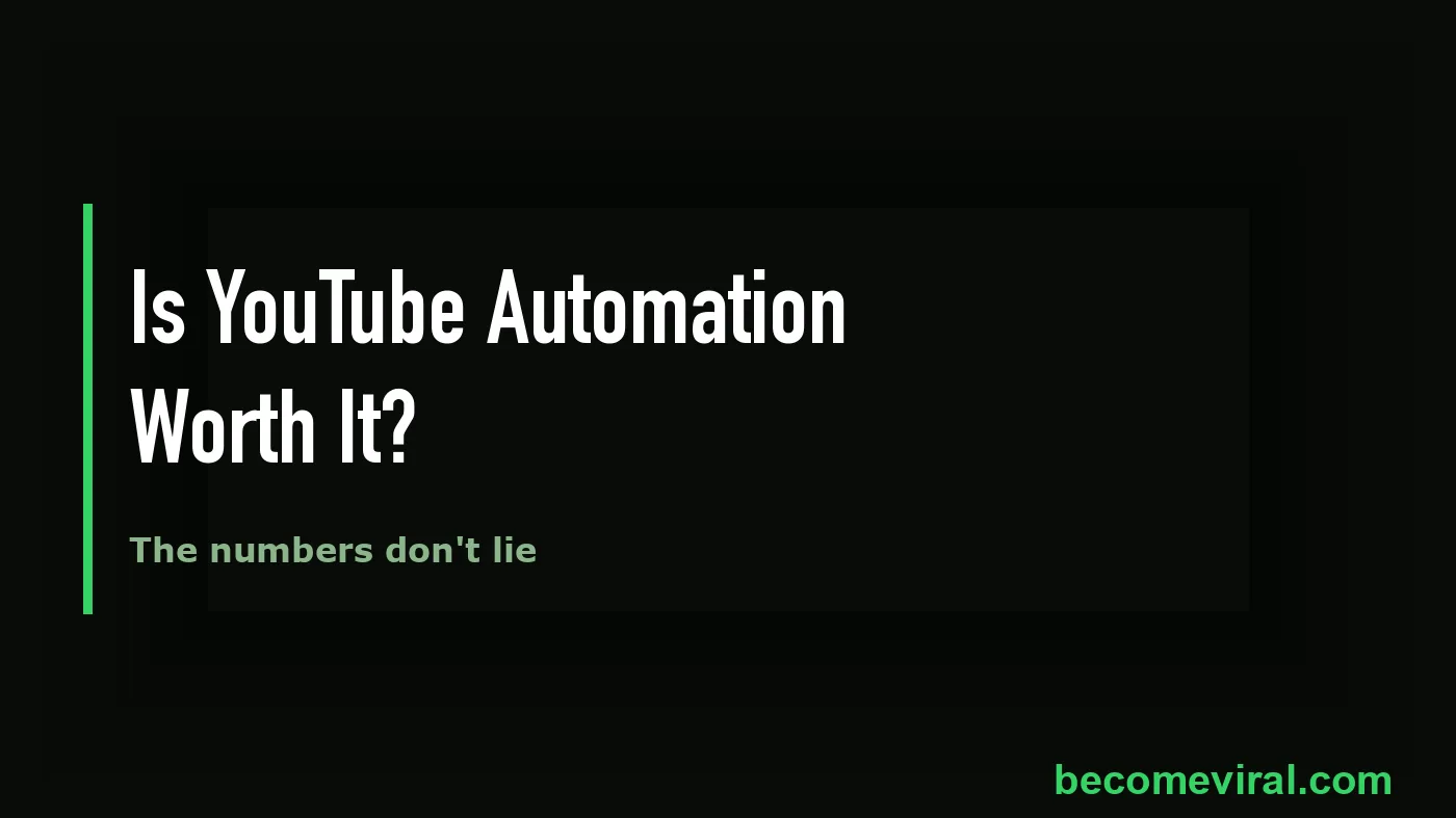 Is Youtube Automation Worth It 2026