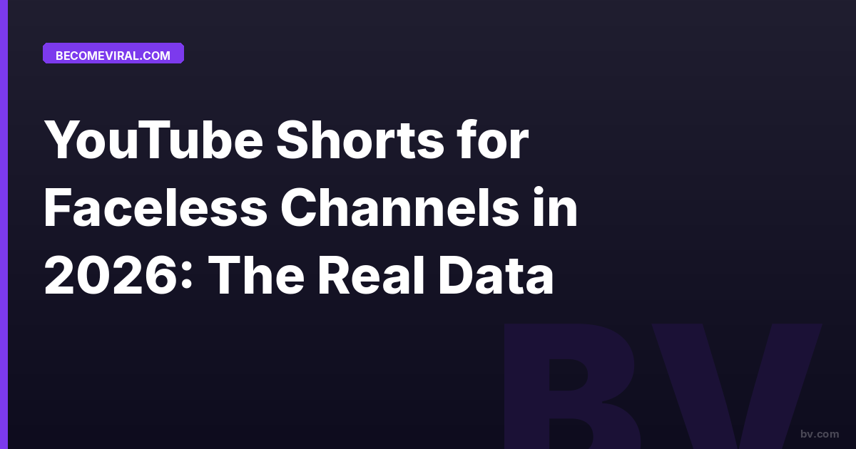 YouTube Shorts for Faceless Channels in 2026: The Real Data